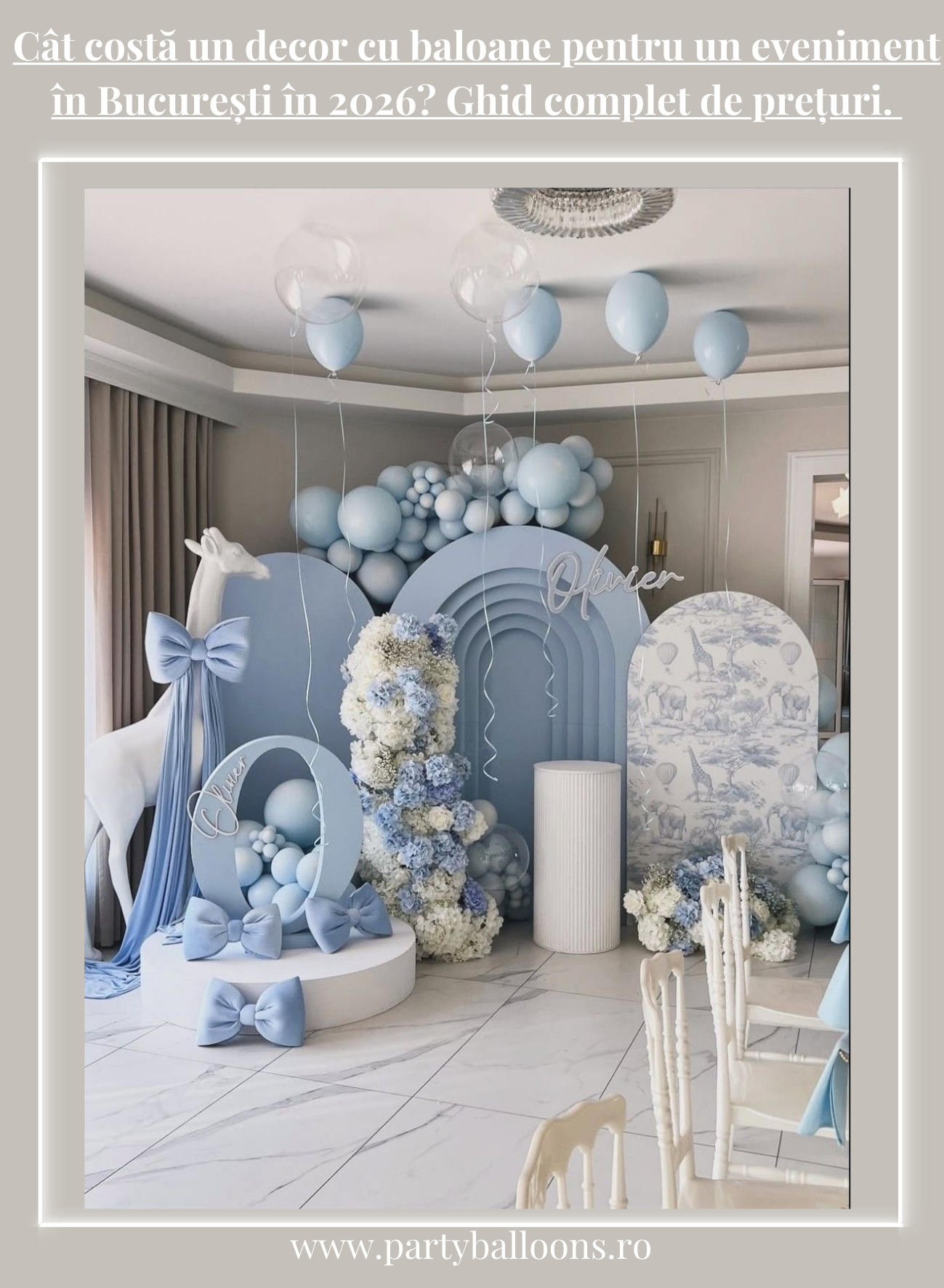 Cât costă un decor cu baloane pentru un eveniment în București în 2026? Ghid complet de prețuri. 