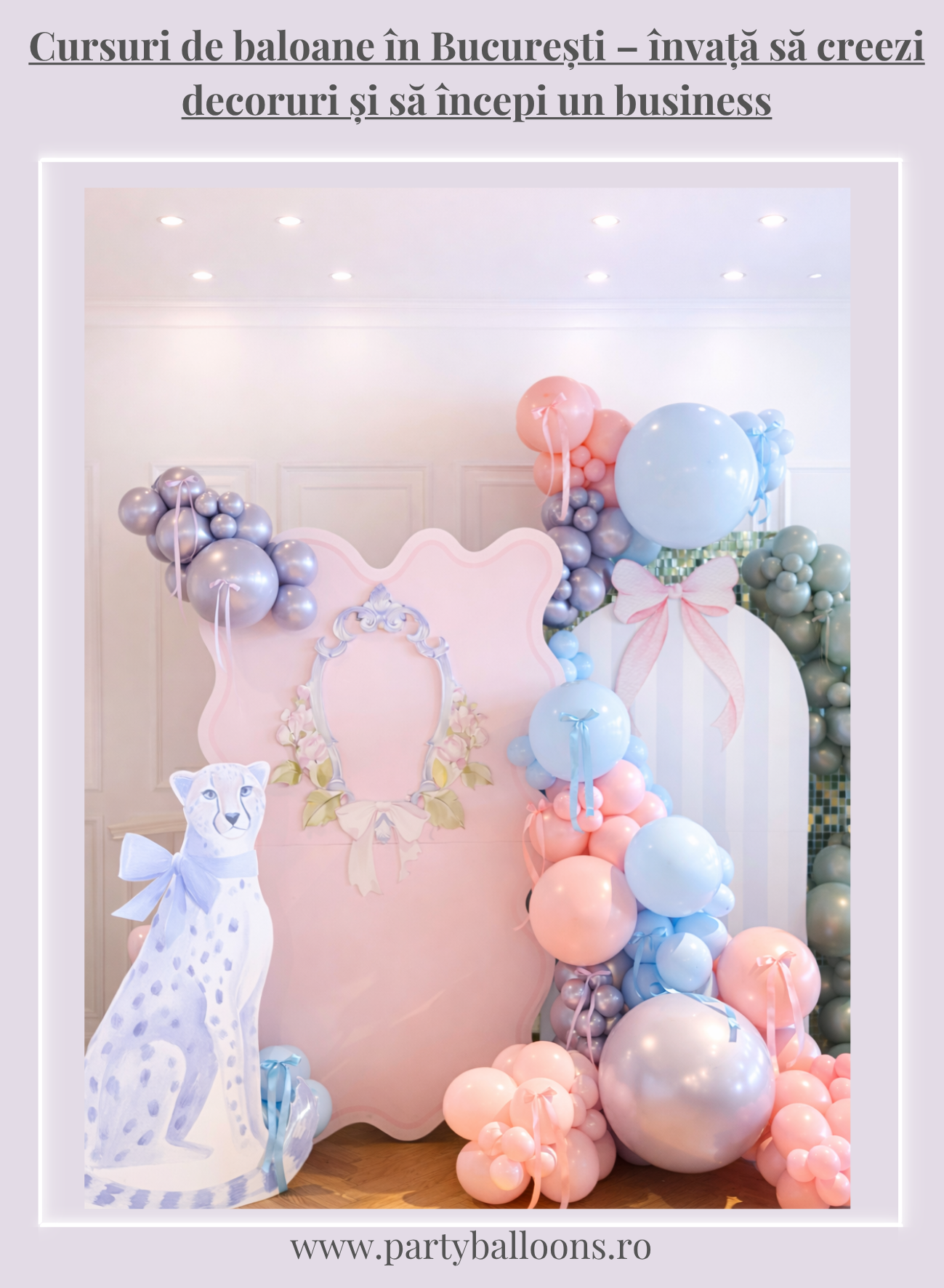 Cursuri de baloane în București – învață să creezi decoruri și să începi un business